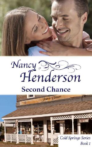 [Cold Springs 01] • Second Chance (Cold Springs Series Book 1)